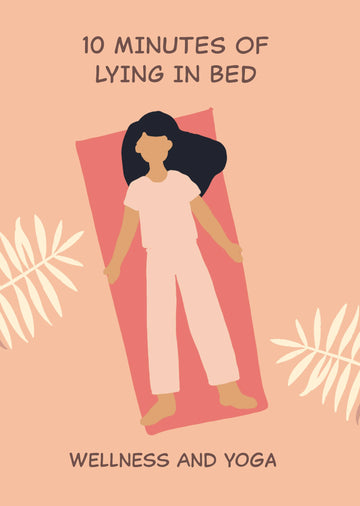 10 Minutes of Lying in Bed
